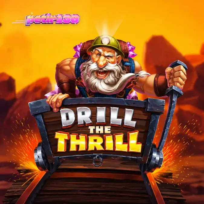 Seorang penambang ceria berdiri di depan grid slot Drill the Thrill yang dipenuhi dengan permata dan simbol bor.