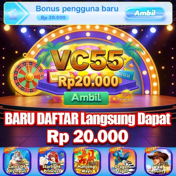 VC55 Bonus Member Baru 100%
